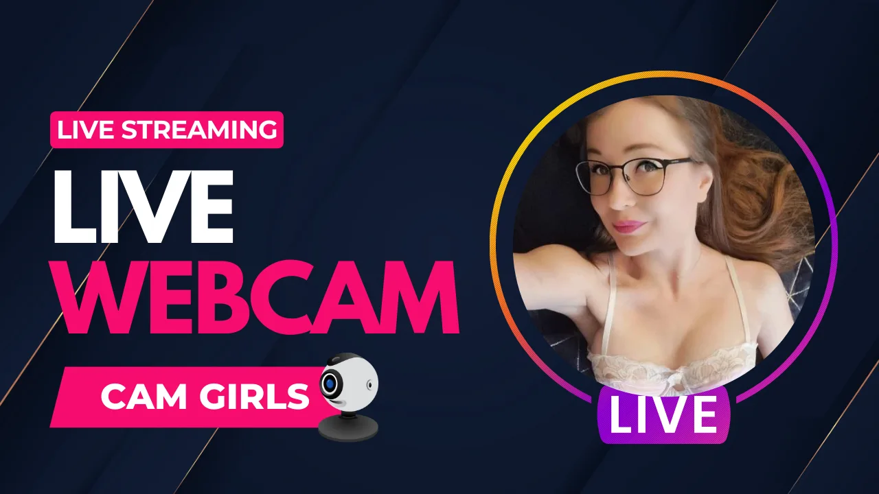 Live Webcam Girls