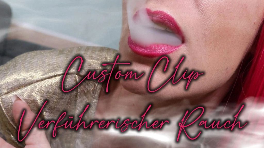 Custom Clip - Verführerischer Rauch